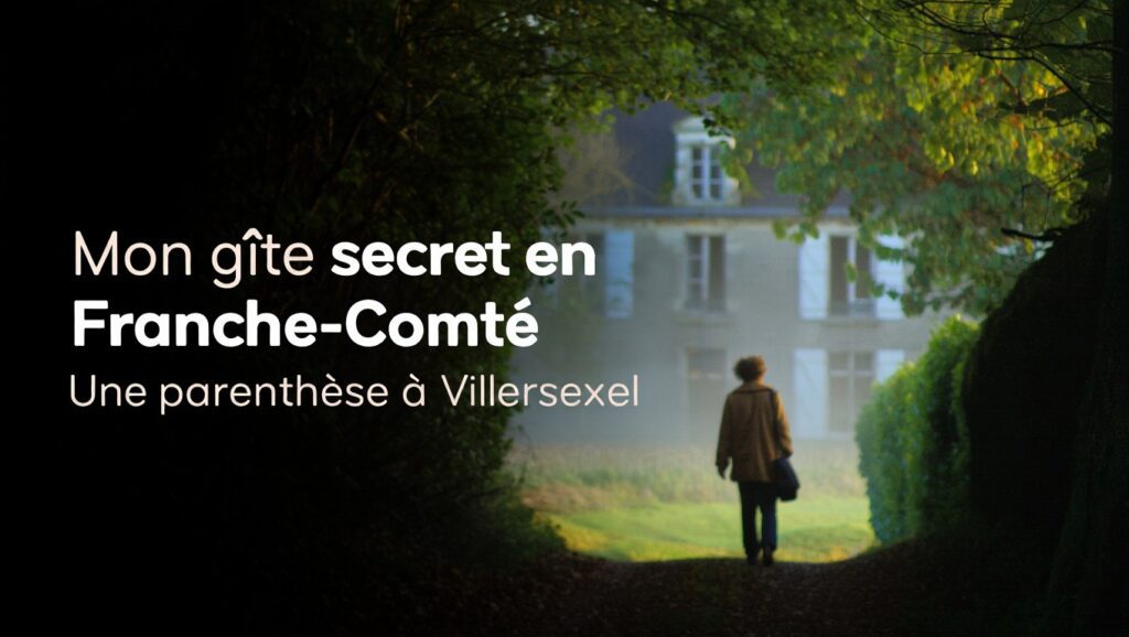 gite-franche-comte-mon-sejour-secret-a-villersexel